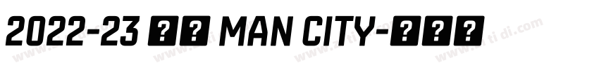 2022-23 曼城 Man City字体转换